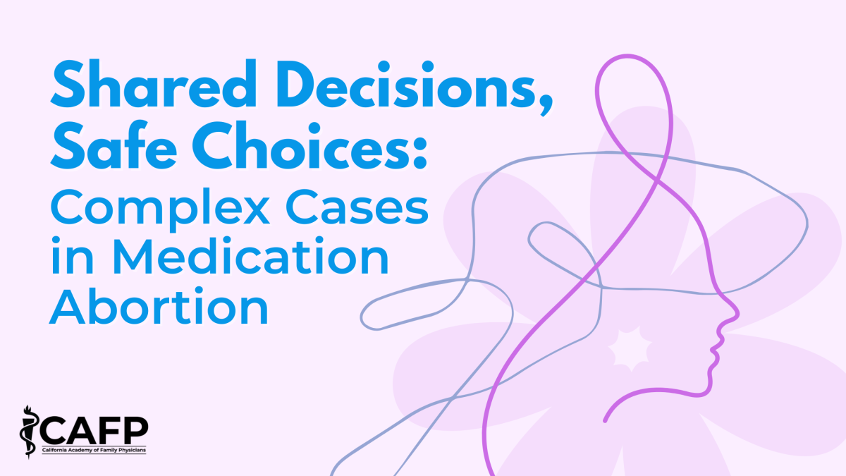 Shared Decisions, Safe Choices: Complex Cases in Medication Abortion
